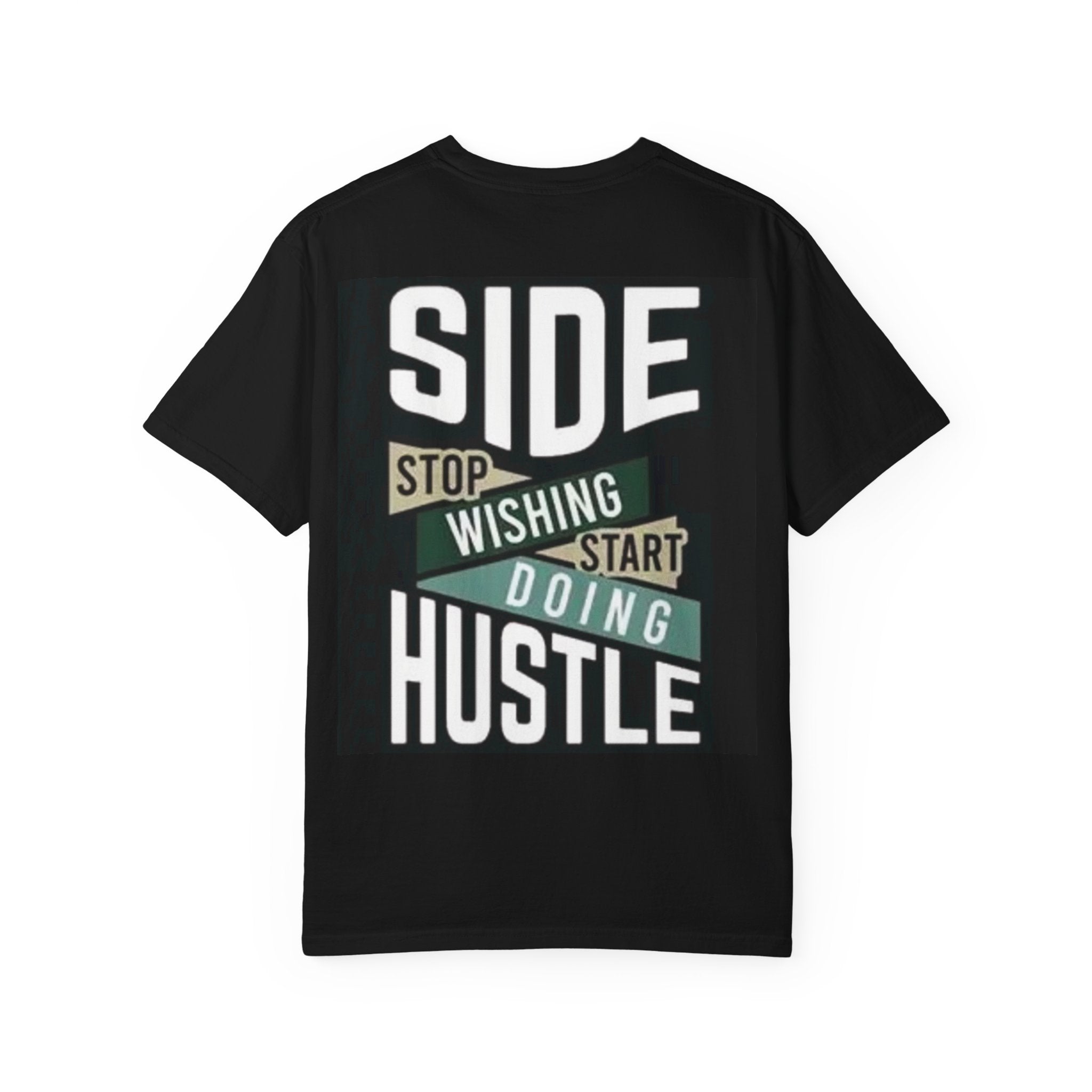 Hustle Graphic T-Shirt — "Stop Wishing Start Doing" Motivational Tee
